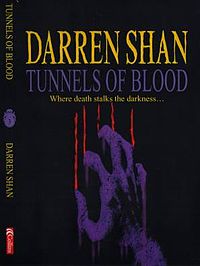 Tunnels of Blood (The Saga of Darren Shan #3)