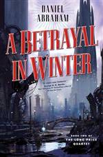 A Betrayal in Winter (Long Price Quartet #2)
