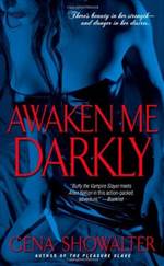 Awaken Me Darkly (Alien Huntress #1)
