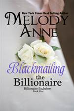 Blackmailing the Billionaire (Billionaire Bachelors #5)