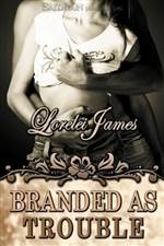 Branded as Trouble (Rough Riders #6)