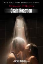 Chain Reaction (Perfect Chemistry #3)