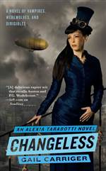Changeless (Parasol Protectorate #2)