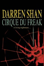 Cirque du Freak (The Saga of Darren Shan #1)