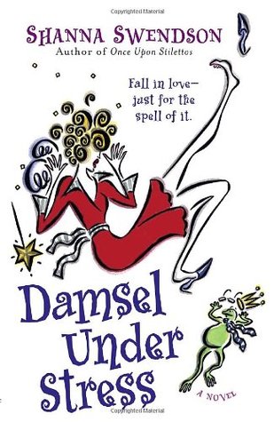 Damsel Under Stress (Enchanted, Inc. #3)