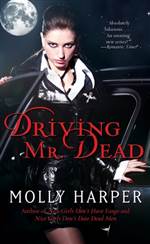 Driving Mr. Dead (Half Moon Hollow #1.5)