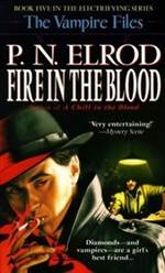 Fire In The Blood (Vampire Files #5)