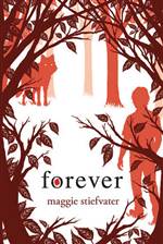 Forever (The Wolves of Mercy Falls #3)