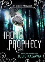 Iron's Prophecy (The Iron Fey #0)