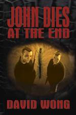 John Dies at the End (John Dies at the End #1)
