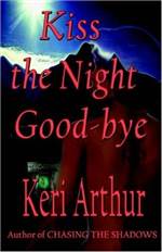 Kiss The Night Goodbye (Nikki & Michael #4)