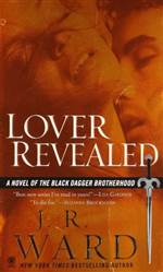 Lover Revealed (Black Dagger Brotherhood #4)
