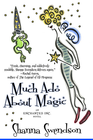 Much Ado About Magic (Enchanted, Inc. #5)