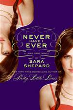 Never Have I Ever (The Lying Game #2)