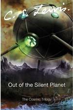 Out of the Silent Planet (Space Trilogy #1)