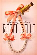 Rebel Belle (Rebel Belle #1)