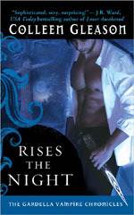 Rises The Night (The Gardella Vampire Chronicles #2)