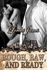 Rough, Raw, and Ready (Rough Riders #5)