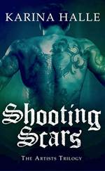 Shooting Scars (The Artists Trilogy #2)