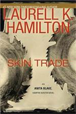 Skin Trade (Anita Blake, Vampire Hunter #17)