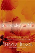 Surrender to Me (Wicked Lovers #4)