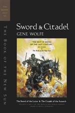 Sword and Citadel (The Book of the New Sun #0)
