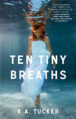 Ten Tiny Breaths (Ten Tiny Breaths #1)