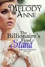 The Billionaire's Final Stand (Billionaire Bachelors #7)