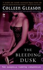 The Bleeding Dusk (The Gardella Vampire Chronicles #3)