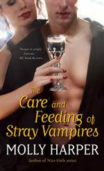 The Care and Feeding of Stray Vampires (Half Moon Hollow #1)