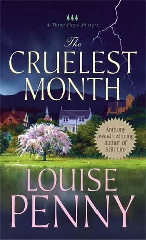 Cruelest Month: A Chief Inspector Gamache Novel by Louise Penny – Prairie  Fox Books