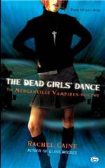 The Dead Girl's Dance (The Morganville Vampires #2)