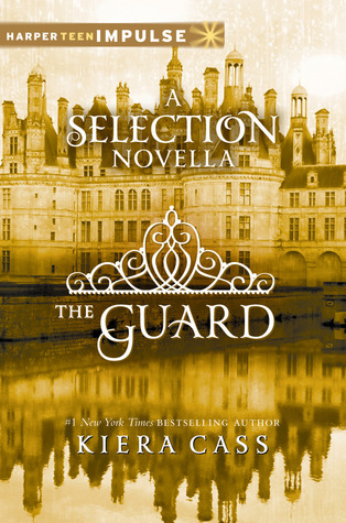 The Guard (The Selection #2.5)