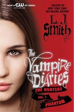 The Hunters: Phantom (The Vampire Diaries #1)