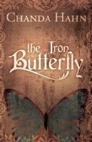 The Iron Butterfly (Iron Butterfly #1)