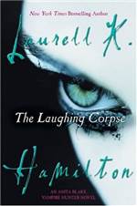 The Laughing Corpse (Anita Blake, Vampire Hunter #2)