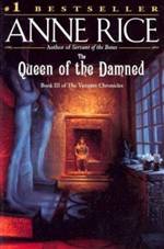 The Queen Of The Damned (The Vampire Chronicles #3)