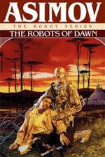 The Robots of Dawn (Robot #3)