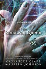 The Runaway Queen (The Bane Chronicles #2)