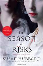 The Season of Risks (Ethical Vampire #3)