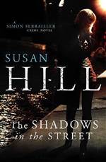 The Shadows in the Street (Simon Serrailler #5)