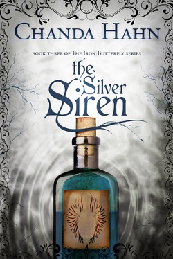 The Silver Siren (Iron Butterfly #3)