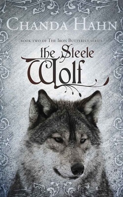The Steele Wolf (Iron Butterfly #2)
