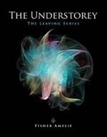 The Understorey (The Leaving #1)