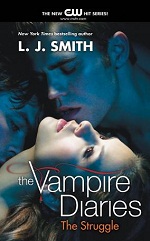 The Vampire Diaries: The Struggle (The Vampire Diaries #2)