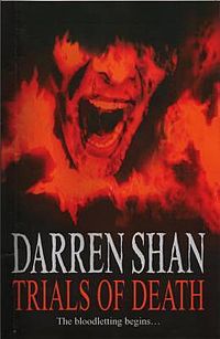 Trials of Death (The Saga of Darren Shan #5)