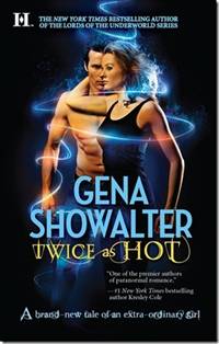 Twice as Hot (Tales of an Extraordinary Girl #2)
